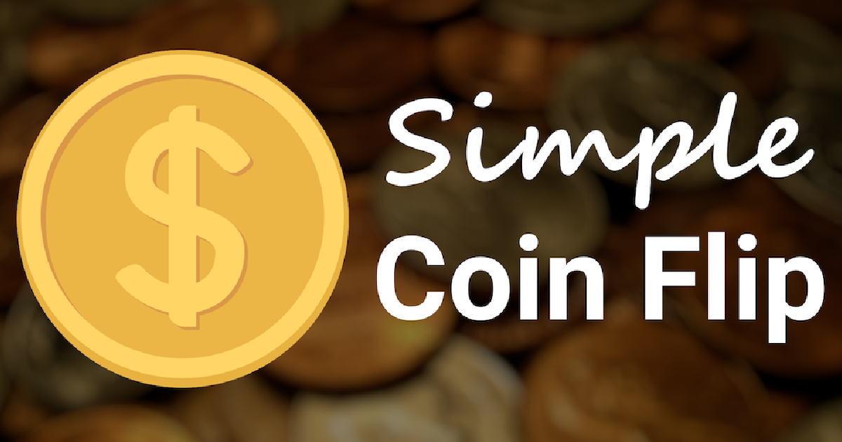 Simple Coin Flip – Cesspool of Knowledge